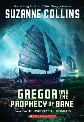 Gregor și profeția lui Bane - Gregor and the Prophecy of Bane