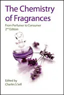 Chimia parfumurilor: De la parfumier la consumator - The Chemistry of Fragrances: From Perfumer to Consumer