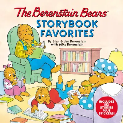 Poveștile preferate ale urșilor Berenstain [cu abțibilduri] - The Berenstain Bears Storybook Favorites [With Stickers]