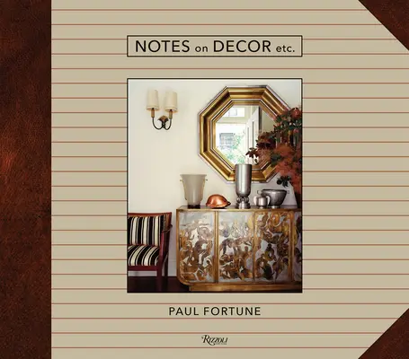 Note despre decor, etc. - Notes on Decor, Etc.