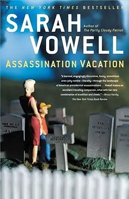 Vacanța asasinatului - Assassination Vacation