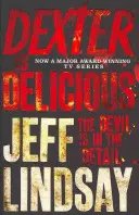 Dexter este delicios - Cartea a cincea - Dexter is Delicious - Book Five