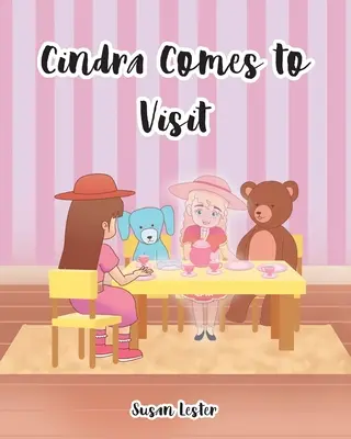Cindra vine în vizită - Cindra Comes To Visit