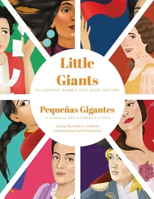 Little Giants: 10 femei hispanice care au făcut istorie - Little Giants: 10 Hispanic Women Who Made History