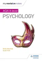 Notele mele de revizuire: Aqa a Level Psychology - My Revision Notes: Aqa a Level Psychology