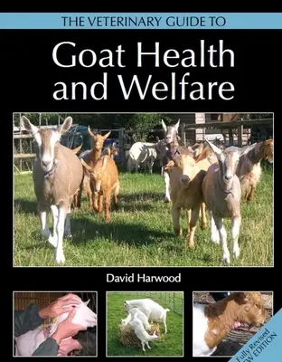 Ghidul veterinar pentru sănătatea și bunăstarea caprelor - The Veterinary Guide to Goat Health and Welfare
