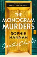 Monogram Murders - Noul mister Hercule Poirot - Monogram Murders - The New Hercule Poirot Mystery