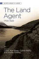 Agentul imobiliar: 1700 - 1920 - The Land Agent: 1700 - 1920