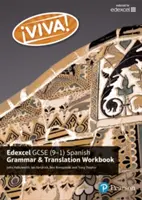 Viva! Edexcel GCSE Manual de gramatică spaniolă și traducere - Viva! Edexcel GCSE Spanish Grammar and Translation Workbook