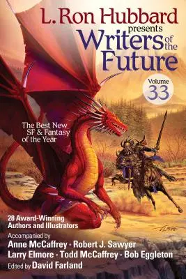 L. Ron Hubbard Prezintă Scriitori ai Viitorului Volumul 33 - L. Ron Hubbard Presents Writers of the Future Volume 33