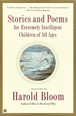 Povești și poezii pentru copii extrem de inteligenți de toate vârstele - Stories and Poems for Extremely Intelligent Children of All Ages
