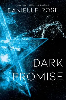 Promisiunea întunecată, volumul 3: Saga Darkhaven, cartea 3 - Dark Promise, Volume 3: Darkhaven Saga Book 3