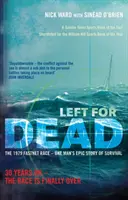 Left For Dead - 30 de ani mai târziu - Cursa s-a încheiat în cele din urmă - Left For Dead - 30 Years On - The Race is Finally Over