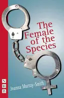Femeia speciei (The Female of the Species) - The Female of the Species