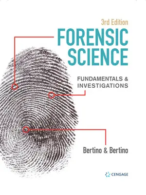 Științe criminalistice: Fundamente și investigații - Forensic Science: Fundamentals & Investigations