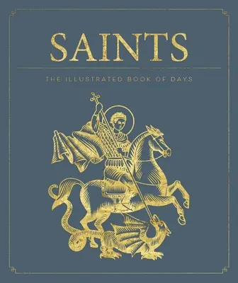 Sfinți: Inspirație și îndrumare pentru fiecare zi a anului Book of Saints Redescoperă sfinții - Saints: Inspiration and Guidance for Every Day of the Year Book of Saints Rediscover the Saints