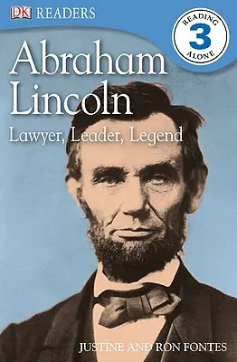 DK Readers L3: Abraham Lincoln: Avocat, lider, legendă - DK Readers L3: Abraham Lincoln: Lawyer, Leader, Legend