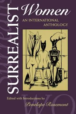 Surrealist Women: O antologie internațională - Surrealist Women: An International Anthology