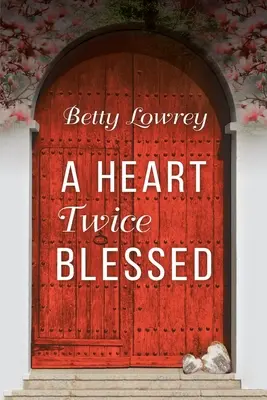 O inimă de două ori binecuvântată - A Heart Twice Blessed
