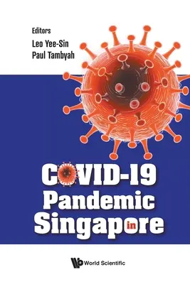 Pandemia Covid-19 în Singapore - Covid-19 Pandemic in Singapore