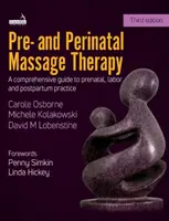 Terapia prin masaj pre și perinatal - Pre- And Perinatal Massage Therapy