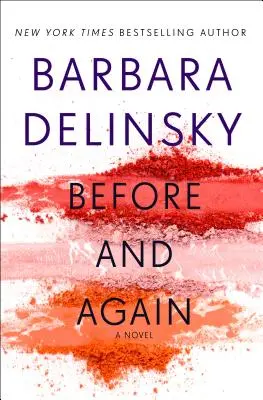 Înainte și din nou - un roman - Before and Again - A Novel