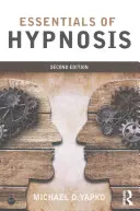 Principiile de bază ale hipnozei - Essentials of Hypnosis