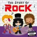 Povestea rock-ului - The Story of Rock