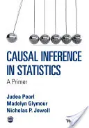 Inferența cauzală în statistică: Un abecedar - Causal Inference in Statistics: A Primer