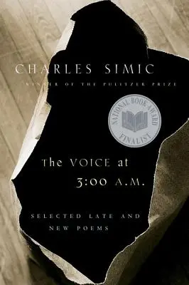 The Voice at 3:00 A.M.: Selecție de poeme noi și târzii - The Voice at 3:00 A.M.: Selected Late and New Poems