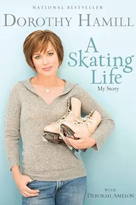 O viață de patinator: Povestea mea - A Skating Life: My Story