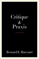 Critică și praxis - Critique and Praxis