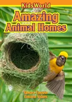 Case uimitoare pentru animale - Amazing Animal Homes