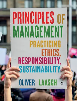 Principii de management: Practicarea eticii, responsabilității, sustenabilității - Principles of Management: Practicing Ethics, Responsibility, Sustainability