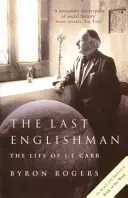Ultimul englez - Viața lui J.L. Carr - Last Englishman - The Life of J.L. Carr