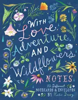 With Love, Adventure, and Wildflowers Notes: 20 de cărți de notițe și plicuri diferite - With Love, Adventure, and Wildflowers Notes: 20 Different Notecards & Envelopes