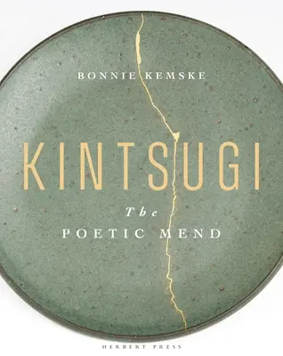Kintsugi: Remedierea poetică - Kintsugi: The Poetic Mend