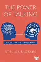Puterea de a vorbi: Povești din camera de terapie - The Power of Talking: Stories from the Therapy Room