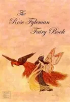 Cartea zânelor Rose Fyleman - Rose Fyleman Fairy Book