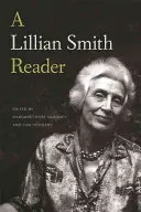 Un cititor Lillian Smith - A Lillian Smith Reader