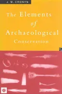 Elemente de conservare arheologică - Elements of Archaeological Conservation