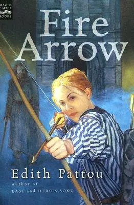Săgeata de foc: Al doilea cântec al lui Eirren - Fire Arrow: The Second Song of Eirren