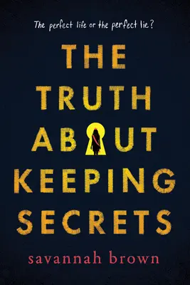 Adevărul despre păstrarea secretelor - The Truth about Keeping Secrets