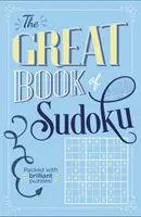 Great Book of Sudoku - Ambalată cu peste 900 de puzzle-uri geniale! - Great Book of Sudoku - Packed with over 900 brilliant puzzles!