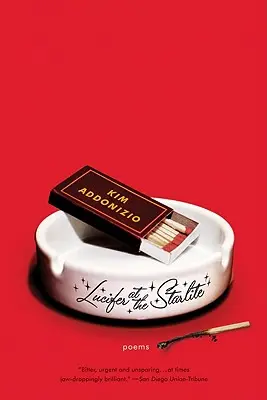 Lucifer la Starlite: Poezii - Lucifer at the Starlite: Poems