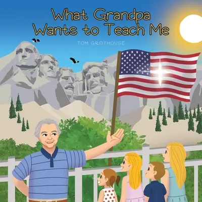 Ce vrea bunicul să mă învețe - What Grandpa Wants to Teach Me