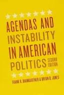 Agende și instabilitate în politica americană, ediția a doua - Agendas and Instability in American Politics, Second Edition