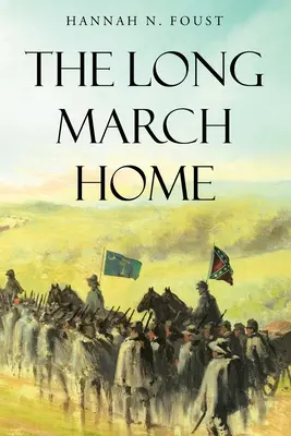 Marșul lung spre casă - The Long March Home
