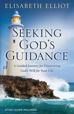 Căutând călăuzirea lui Dumnezeu: A Guided Journey for Discovering God's Will for Your Life - Seeking God's Guidance: A Guided Journey for Discovering God's Will for Your Life
