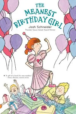 Cea mai rea sărbătorită - The Meanest Birthday Girl